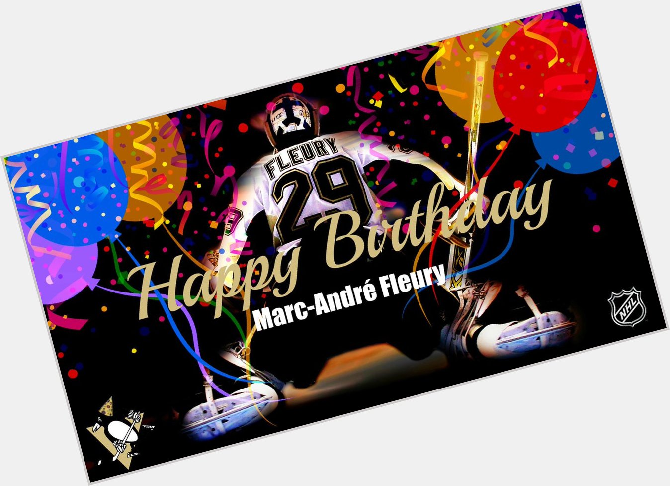 Wishing Penguins Marc-André Fleury a Happy 30th BDay! Heres to another year of living your dreams;Cheers! 