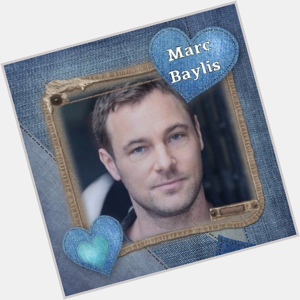 Happy Birthday Marc Baylis ,Have a smashing day lovely man,many happy returns  