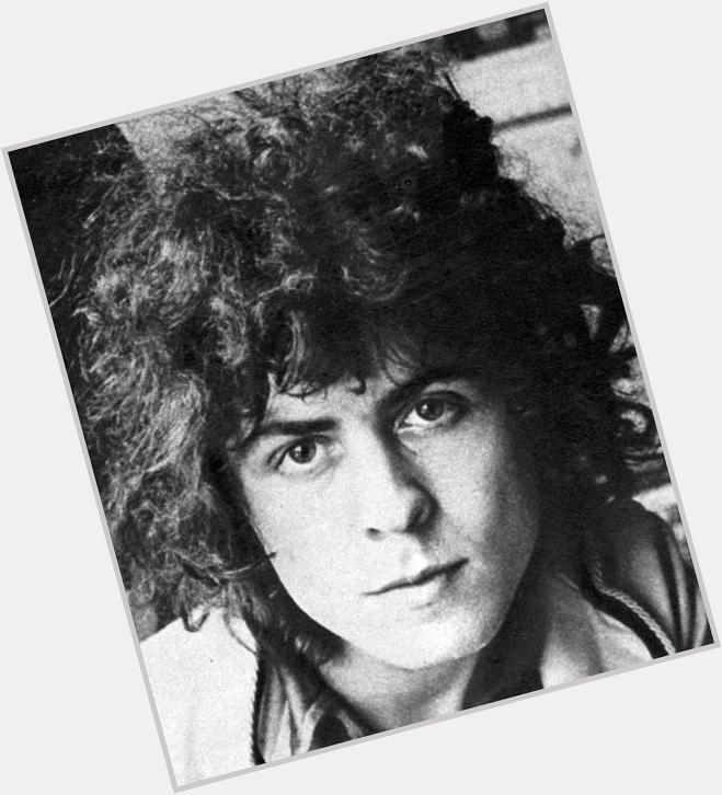 Id like to wish a very Happy Birthday to Marc Bolan!  I Love you Marc  