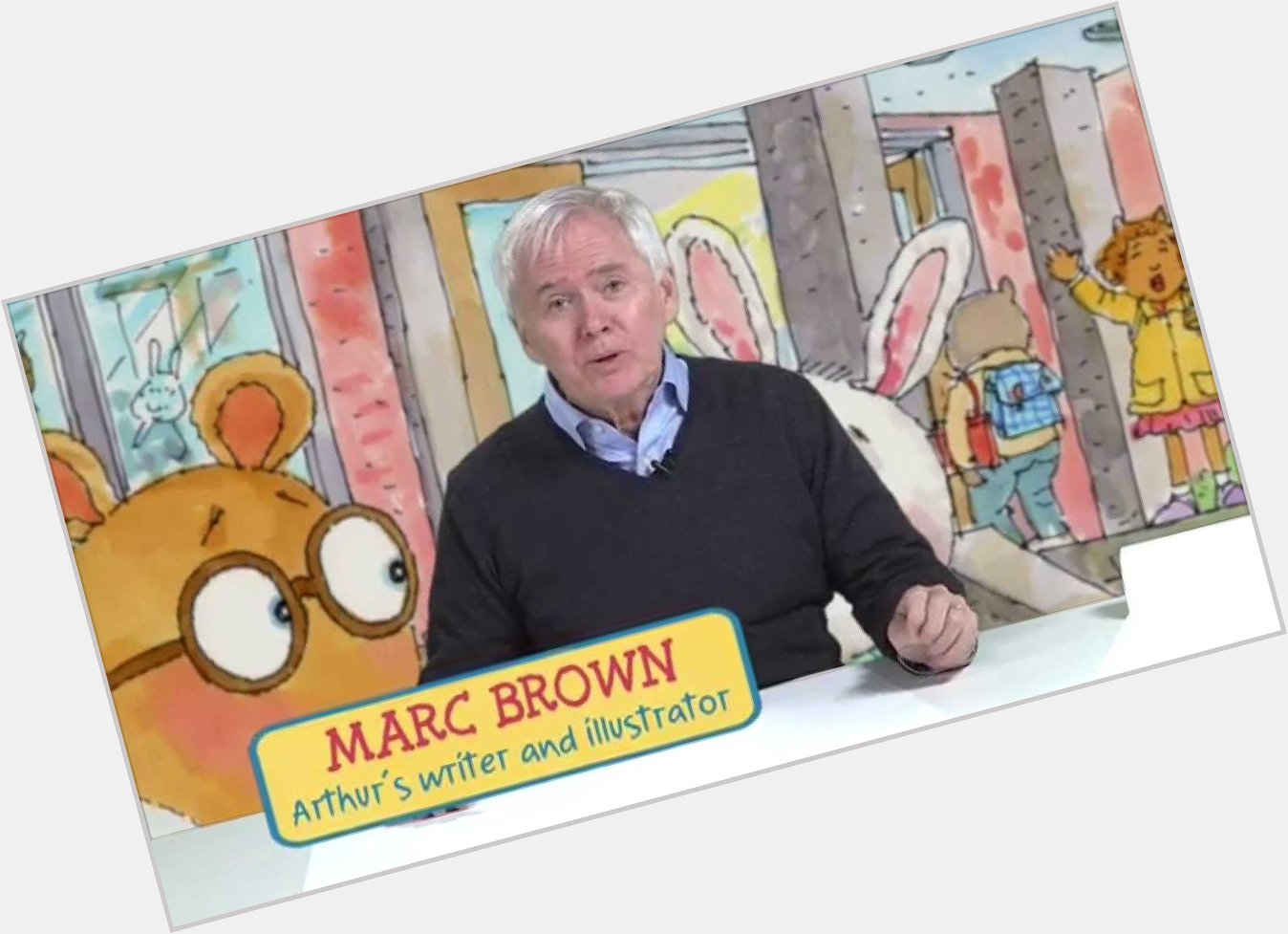 Happy Birthday Marc Brown. Thanks for writing all those Arthur books! 