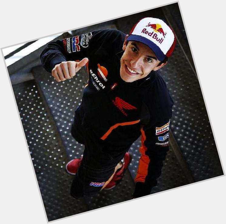 Happy 22nd birthday Marc marquez hope u have the most best day ever and get spoilt rotten I love u  