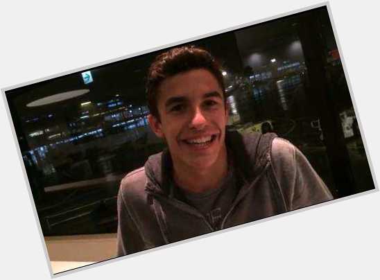 HAPPY BIRTHDAY MARC MARQUEZ I hope you have the most wonderful day i love you  