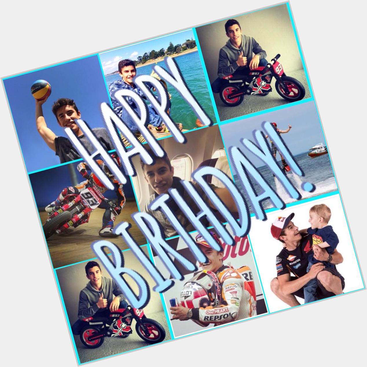 Happy birthday Marc Marquez Wish you all the best           