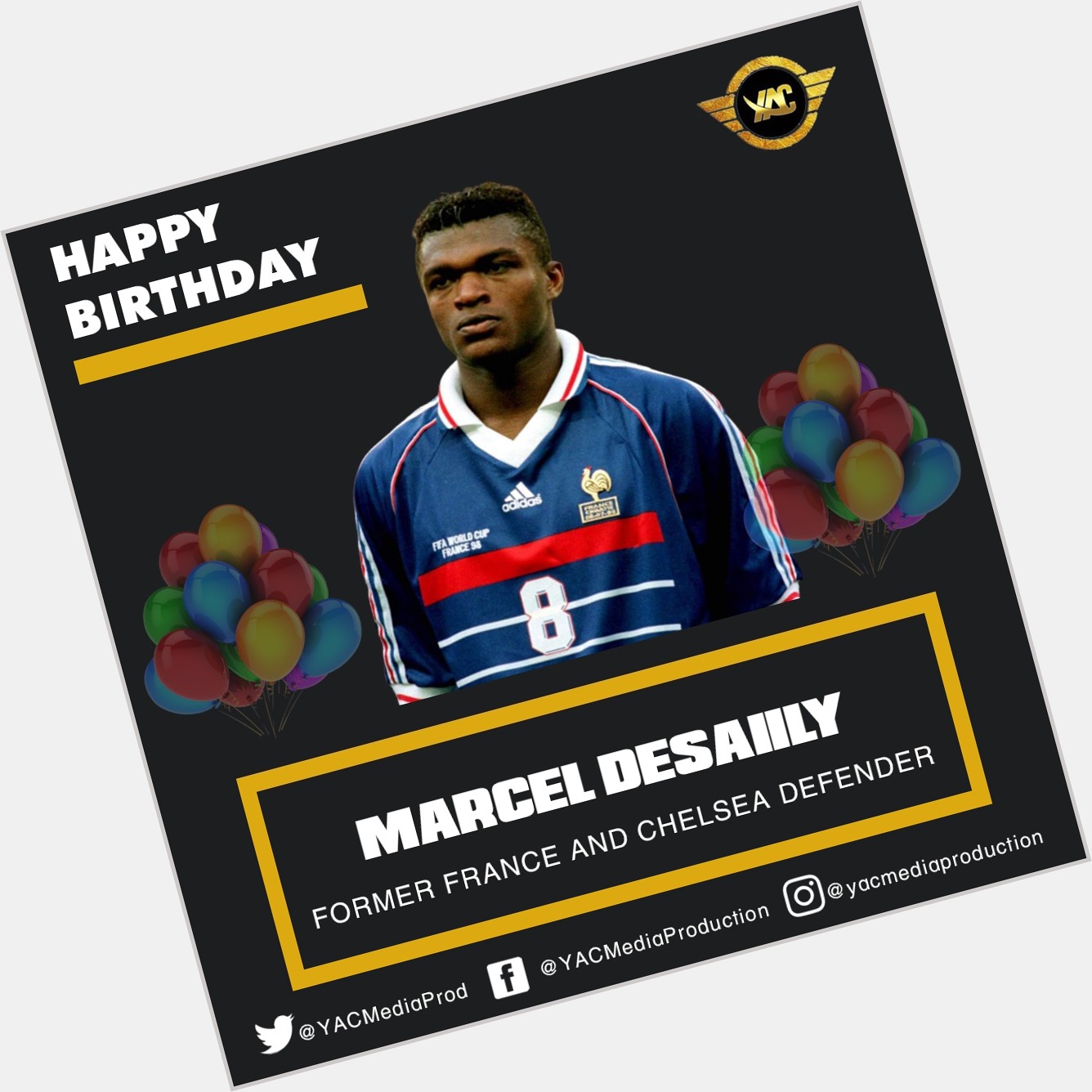 Happy Birthday to France and Chelsea Legend Marcel Desailly    