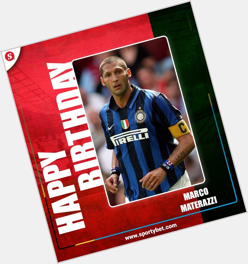 Happy Birthday, Marco Materazzi      
