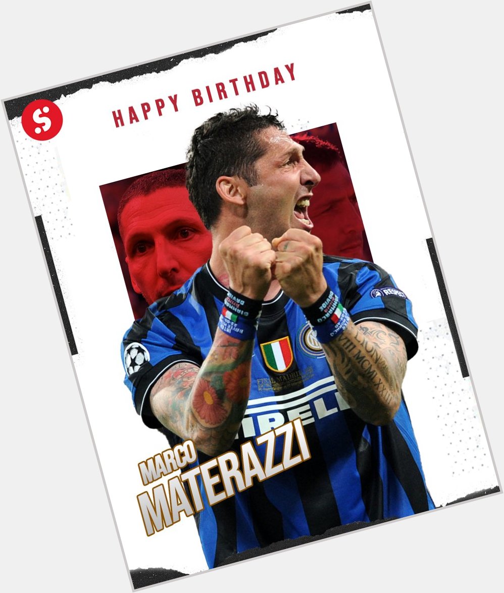 Happy birthday to Marco Materazzi, who turns 4  9  today!      