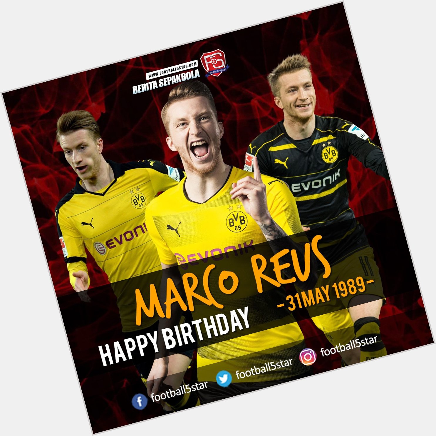 Happy Birthday Marco Reus 31 May 1989 