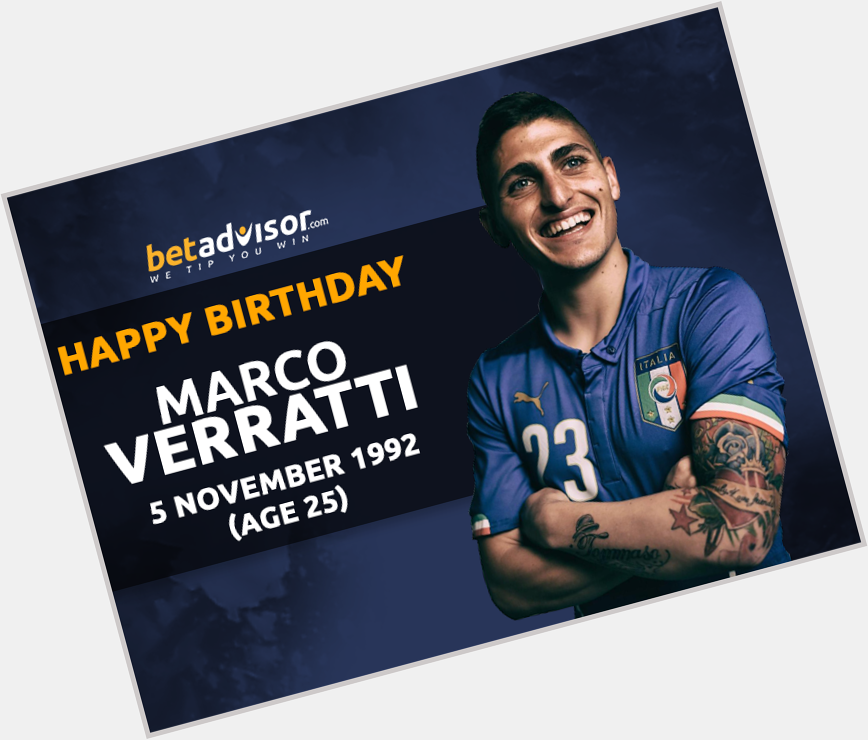 Happy Birthday to Marco Verratti   