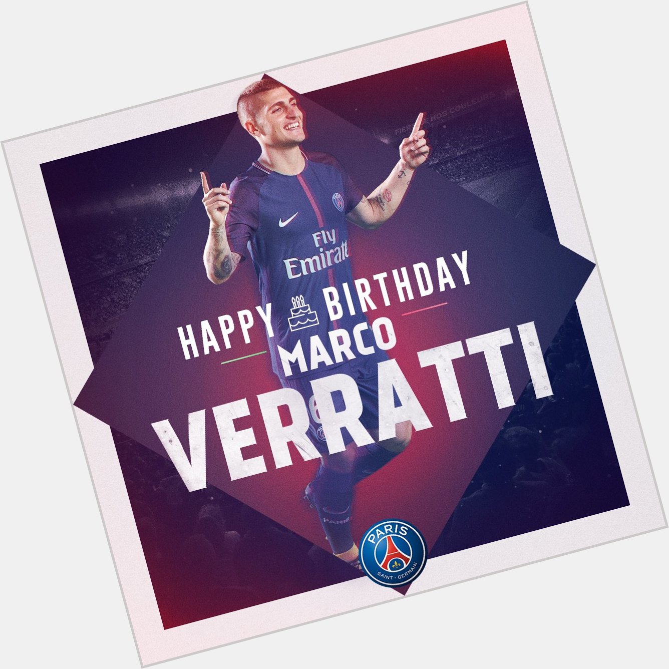     Marco Verratti 2  5  Happy birthday !!!!! 