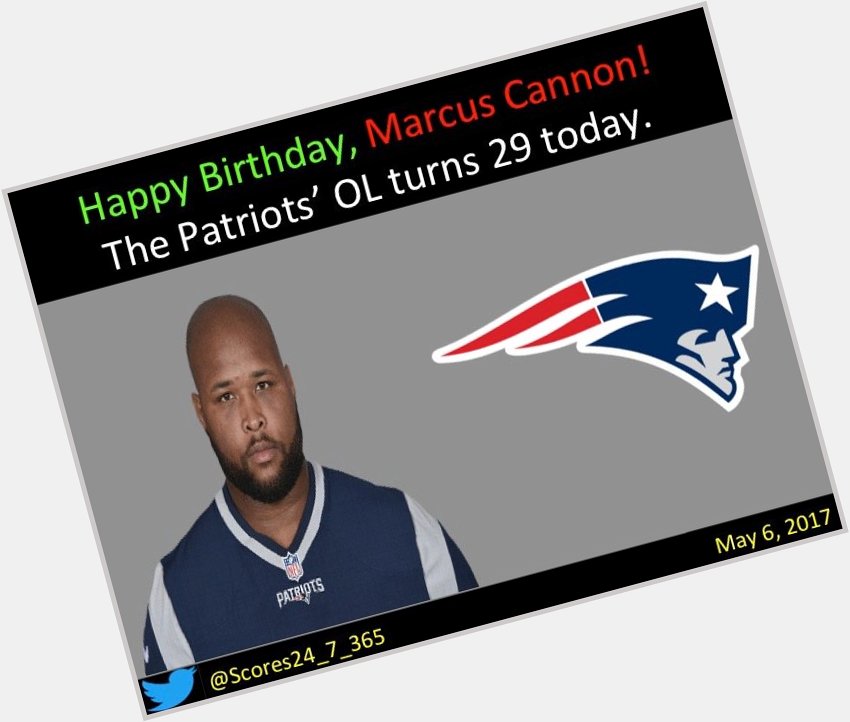  happy birthday Marcus Cannon! 