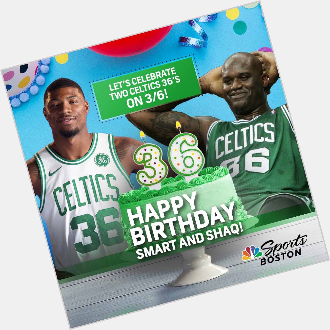 3/6 = the birthday of two people who wore 36 for the     HAPPY BIRTHDAY to Marcus Smart & Shaq! 
