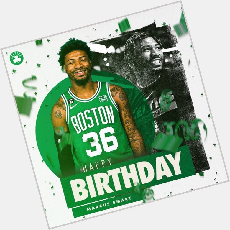 Everyone wish Marcus Smart a happy birthday or you not a real Celtics fan period  
