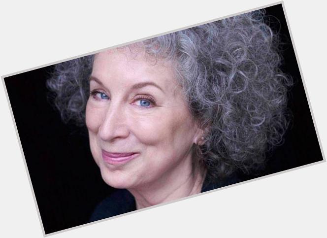 Happy birthday to Margaret Atwood, who turns 75 today. She is one inspiring woman. 