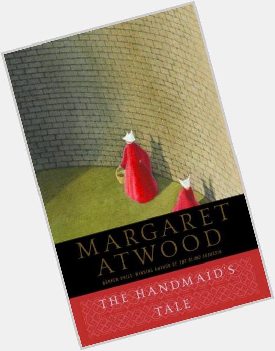 Happy birthday Margaret Atwood!  Find Handmaids Tale & other Atwood classics 