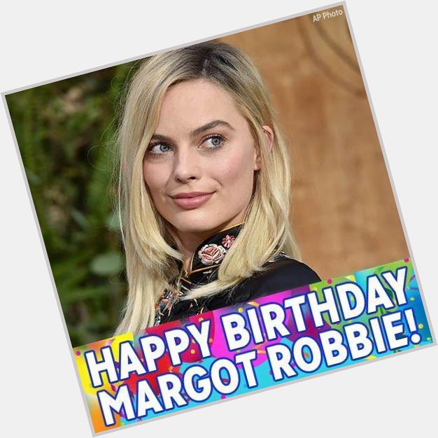 Happy Birthday to Tarzan and Suicide Squad actress Margot Robbie! 