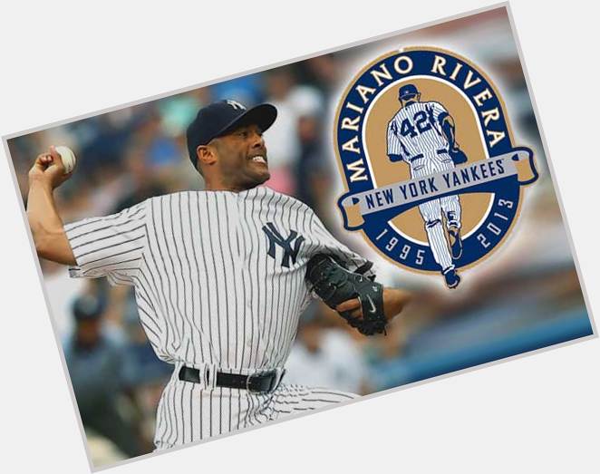Happy birthday to one of the best closer of all time Mariano Rivera  