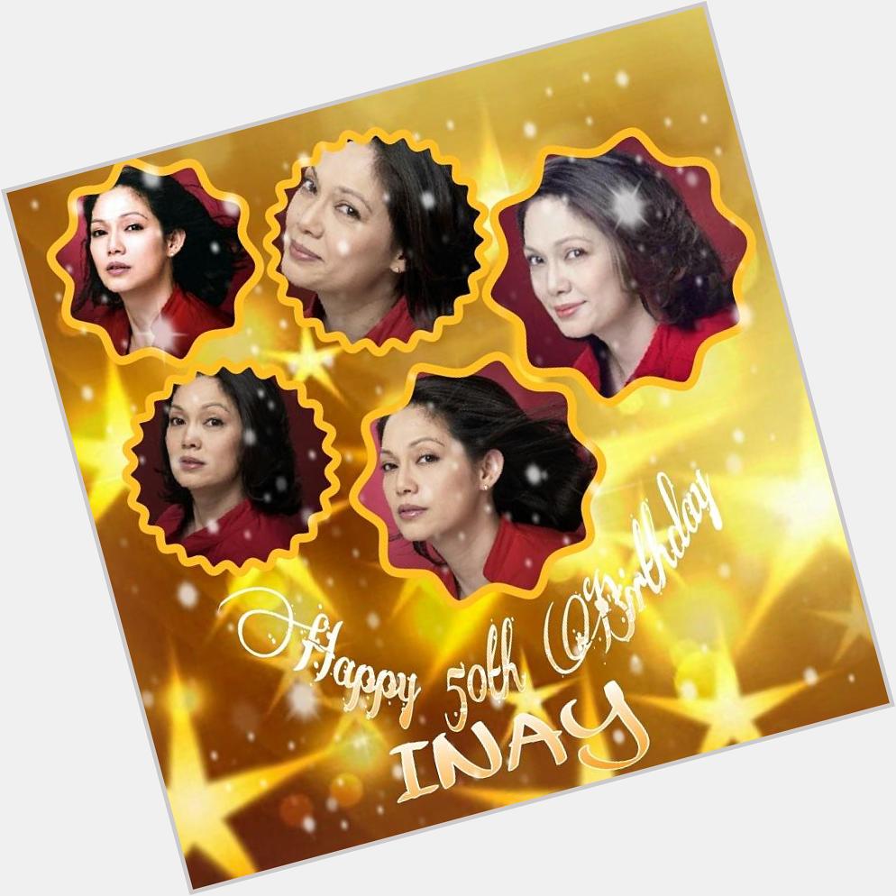 Happy Birthday to the one and only Ms. Maricel Soriano!   I LOVE YOU INAY!   