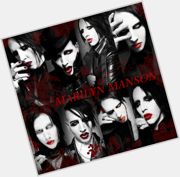 Happy Birthday to Marilyn Manson         