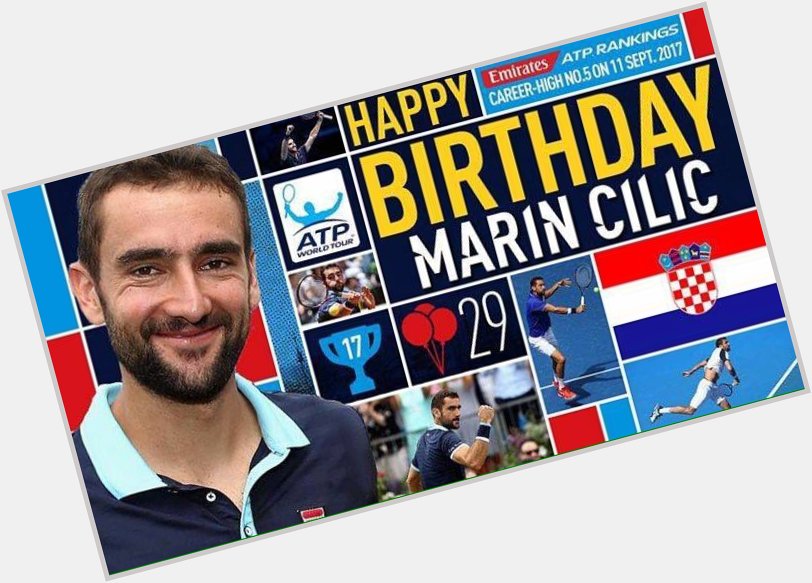 Happy Birthday Marin Cilic. 