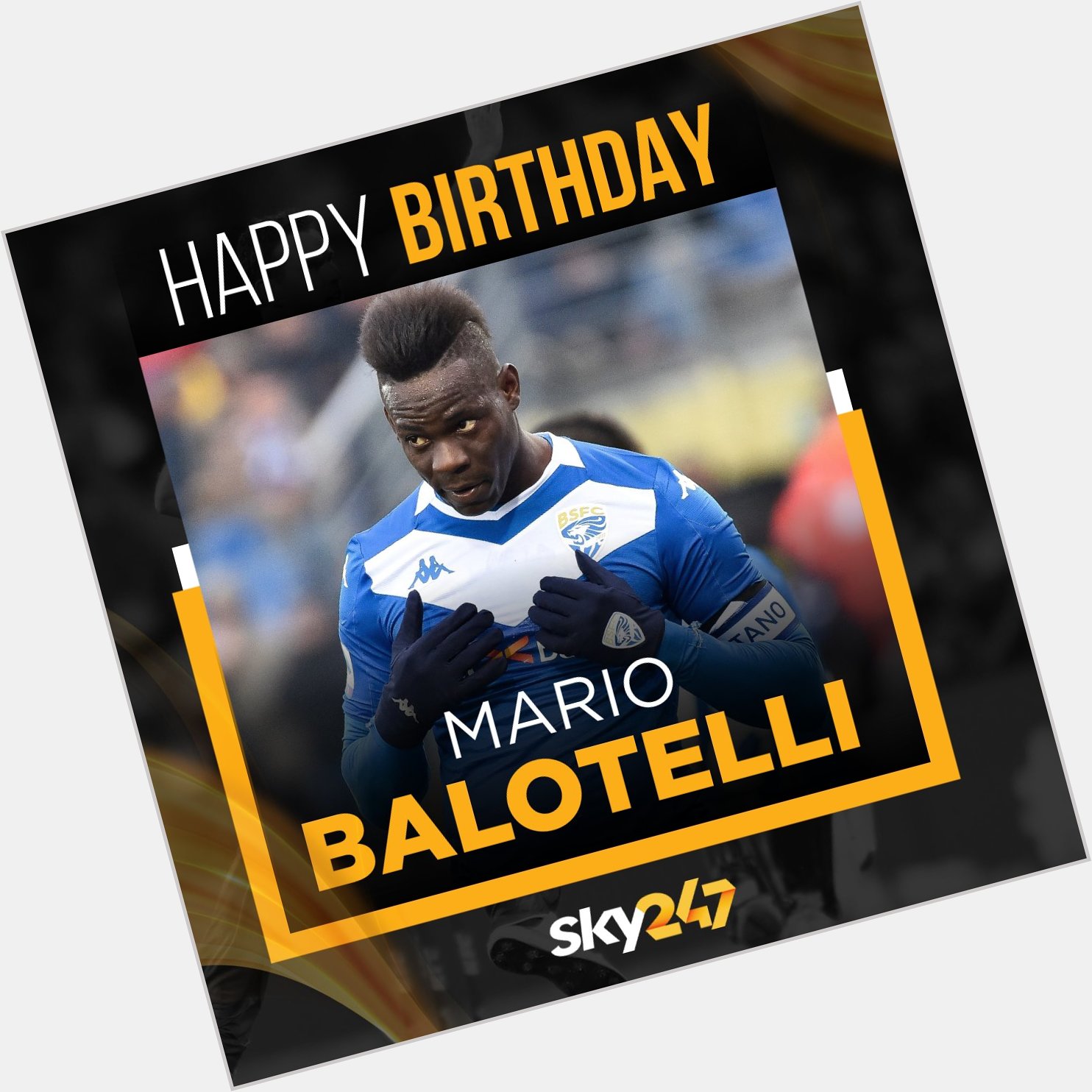 Wishing Mario Balotelli a very happy birthday.    