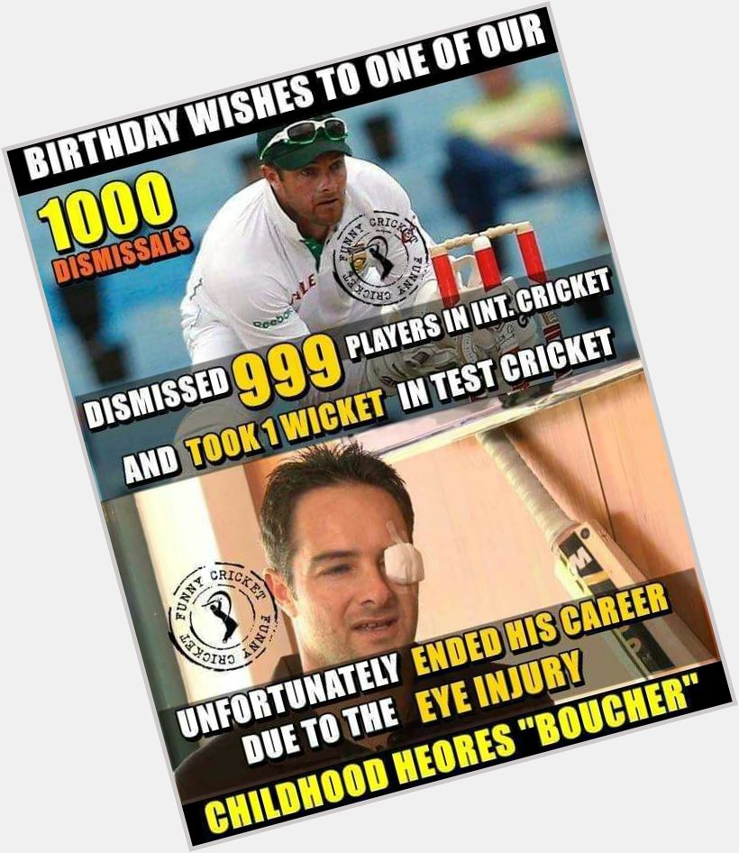 Happy Birthday Mark Boucher..... 
The Wicket Keeper who i liked most after Gilchrist 