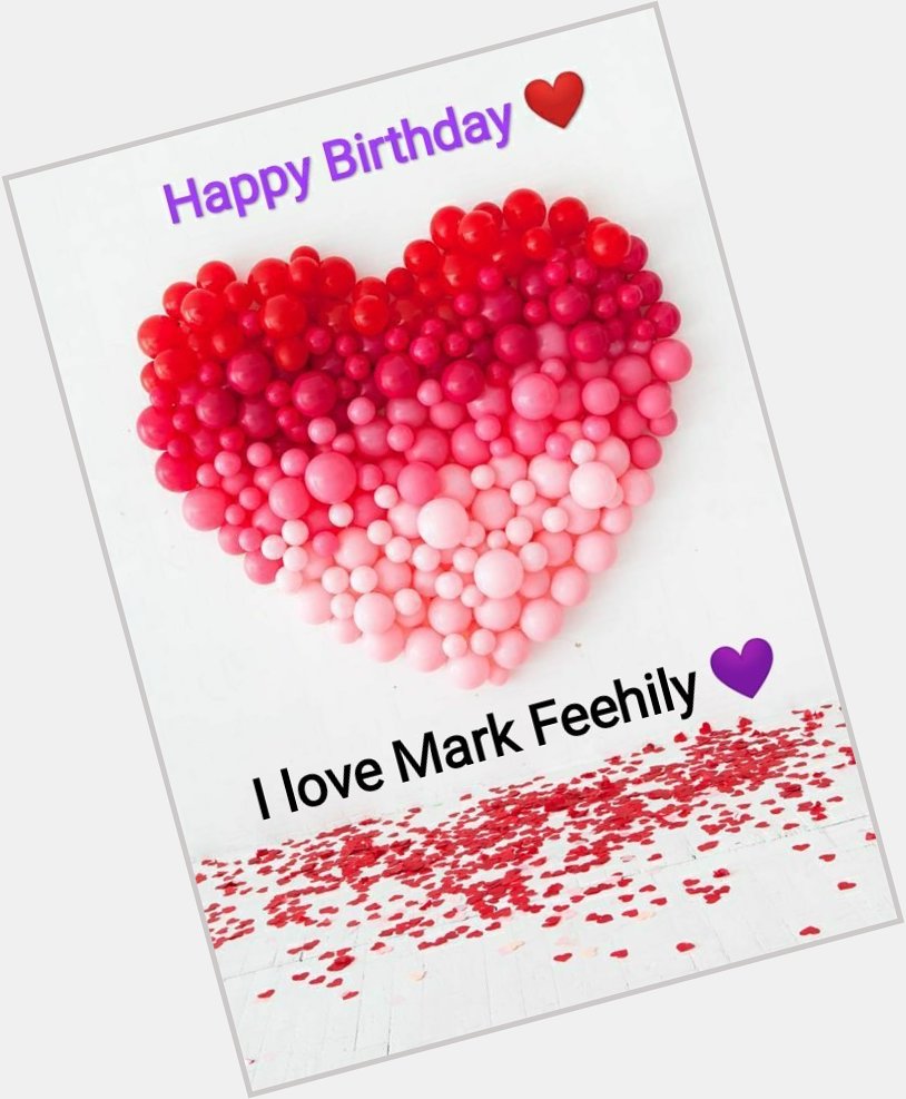  Happy Birthday to you Mark Feehily     