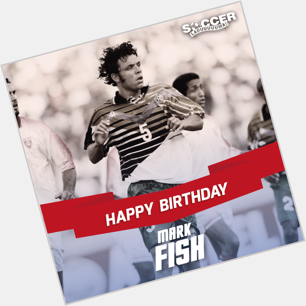 Happy Birthday to South African football legend, Mark Fish! Have a great day! :) 