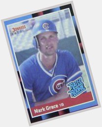 Happy birthday to my all time favorite athlete and childhood hero, Mark Grace. As rated a rookie as there ever was. 
