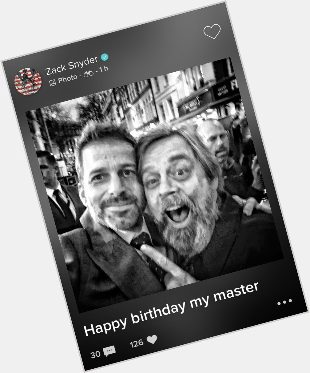 Zack Snyder wishes Mark Hamill a happy birthday! 