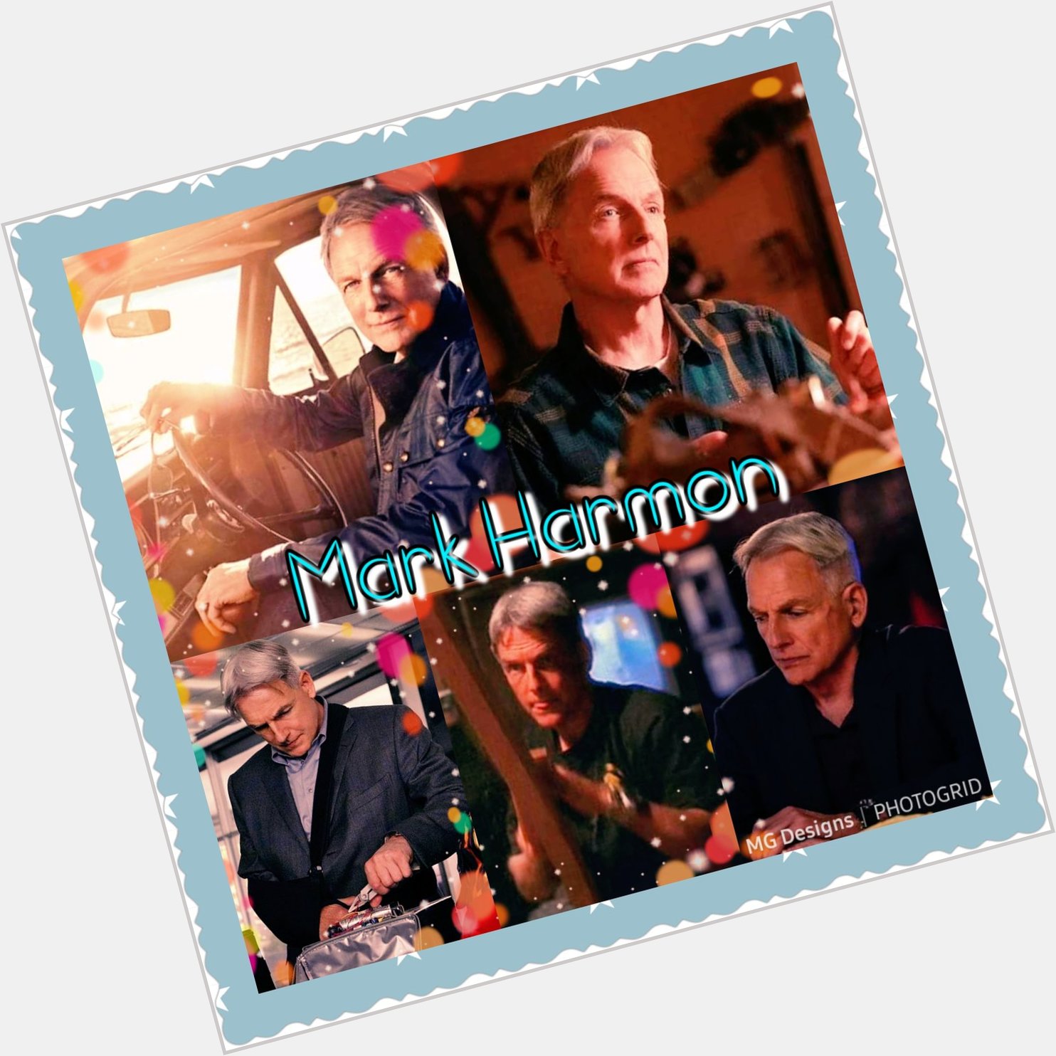 Happy birthday Mark Harmon
Mark Harmon NCIS collage   hope you all like it. 