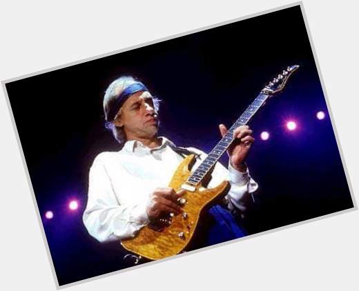 Happy birthday to Mark Knopfler born on 12th Aug 1949, 
British songwriter, guitarist, singer with Dire Straits. 