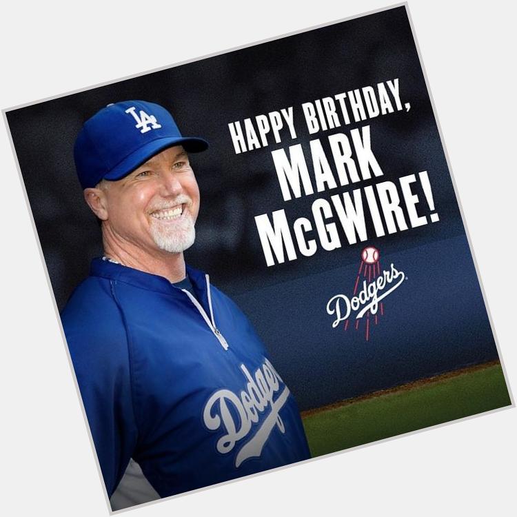 Happy birthday to Dodgers hitting coach Mark McGwire! by dodgers 