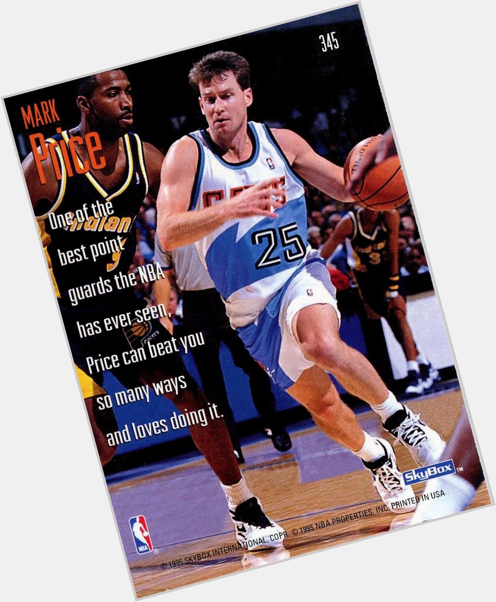 Happy birthday to Mark Price! The copy on this card, \"and loves doing it\" always cracked me up. 