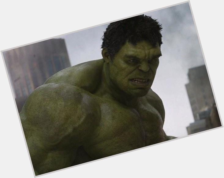 Happy Birthday Mark Ruffalo Im your fan and you to me for that best portrayed the hulk, hulk congratulations to our 