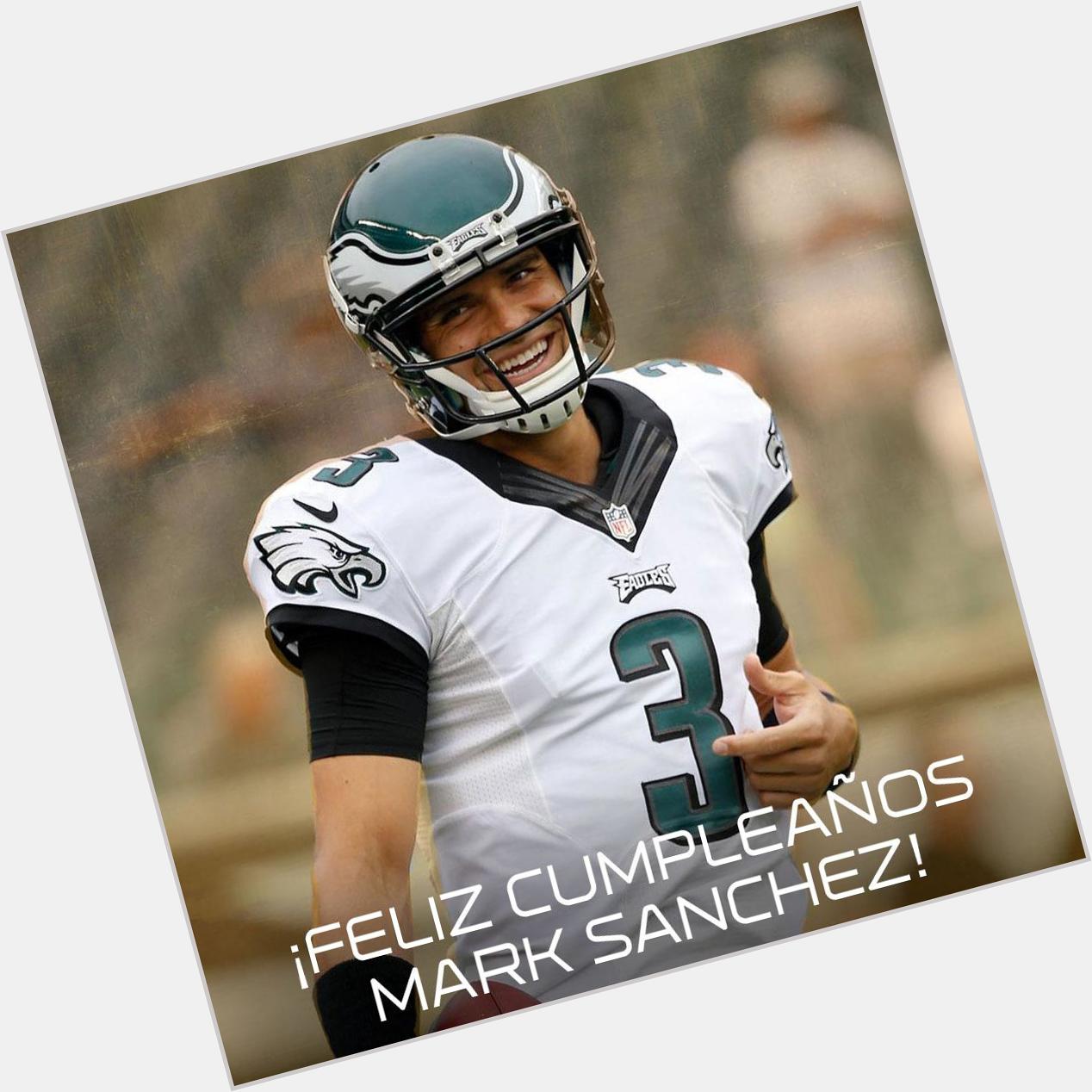 " ¡ Mark Sanchez!
  mmm ok ok no importa el equipo sino lo que logres en el happy birthday!