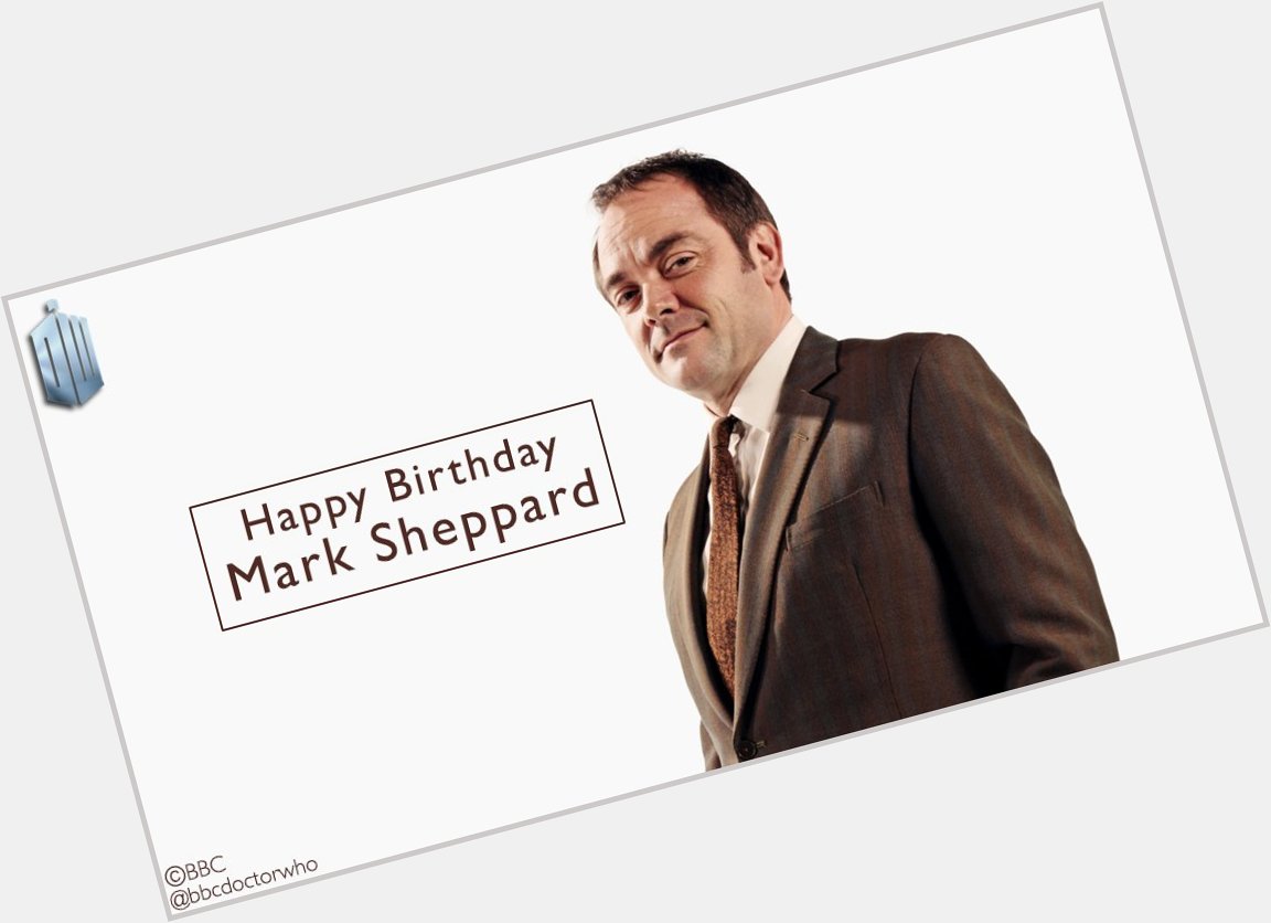 Happy birthday to Mark Sheppard, aka Canton Everett Delaware III!  