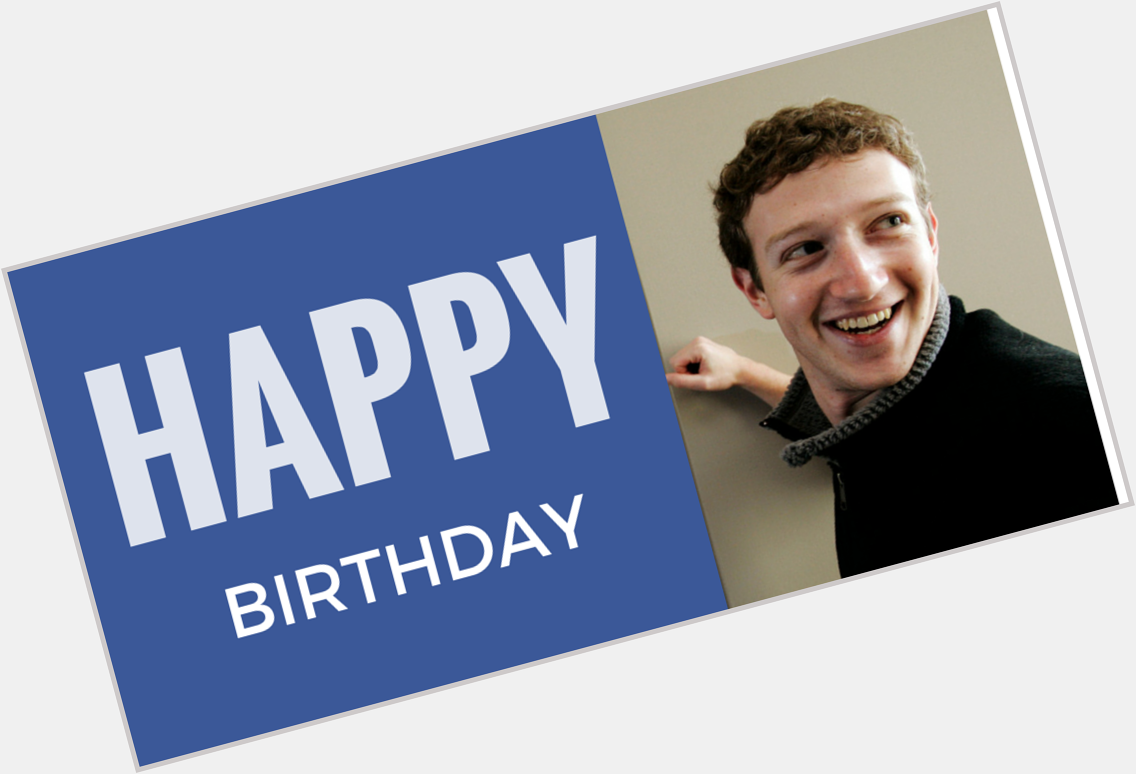 Happy Birthday to Mark Zuckerberg!  free downloads for phones and tablets 