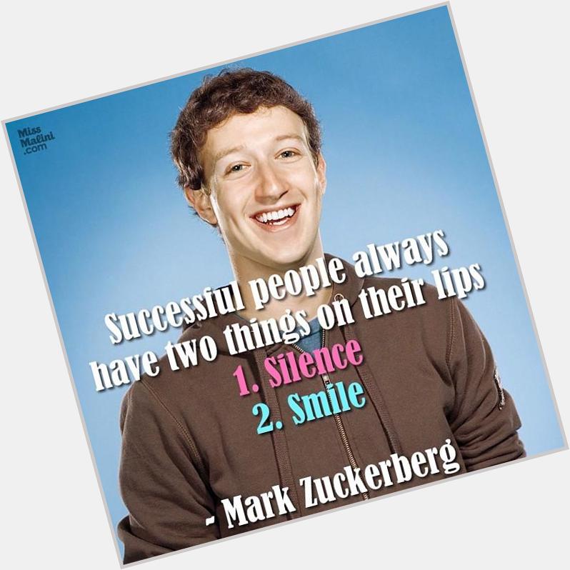 Happy Birthday to this wonder kid and founder of Facebook, Mark Zuckerberg!  