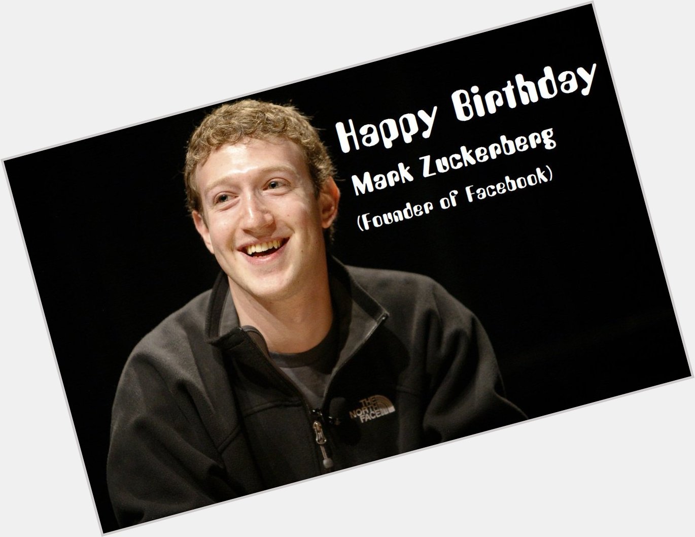 Happy Birthday to Mark Zuckerberg  