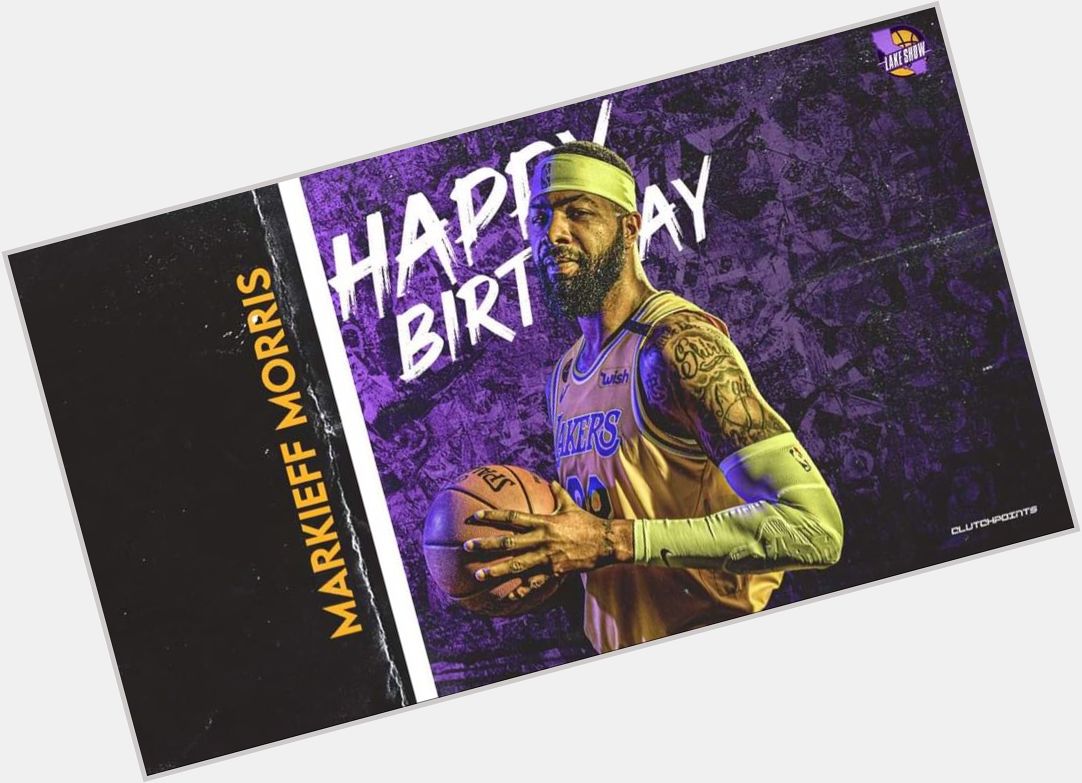 Join Lakeshow Nation in wishing Markieff Morris a happy 31st birthday!  