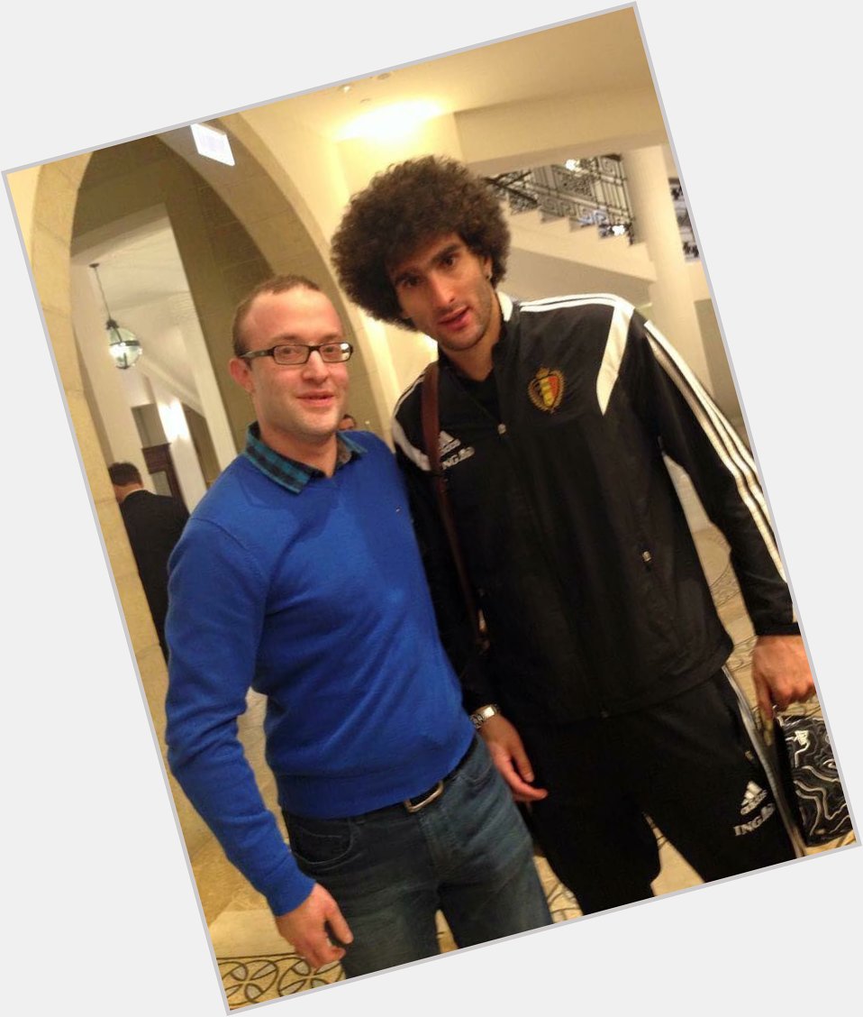 Happy birthday and all the best to the great Marouane Fellaini 