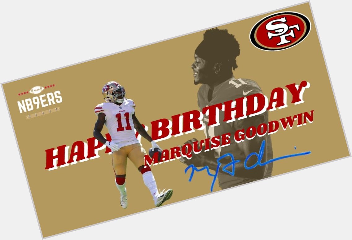 Happy birthday to WR Marquise Goodwin ( ( :   