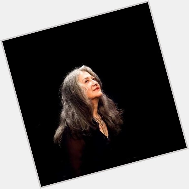 Happy birthday to the magnificent Martha Argerich!                 