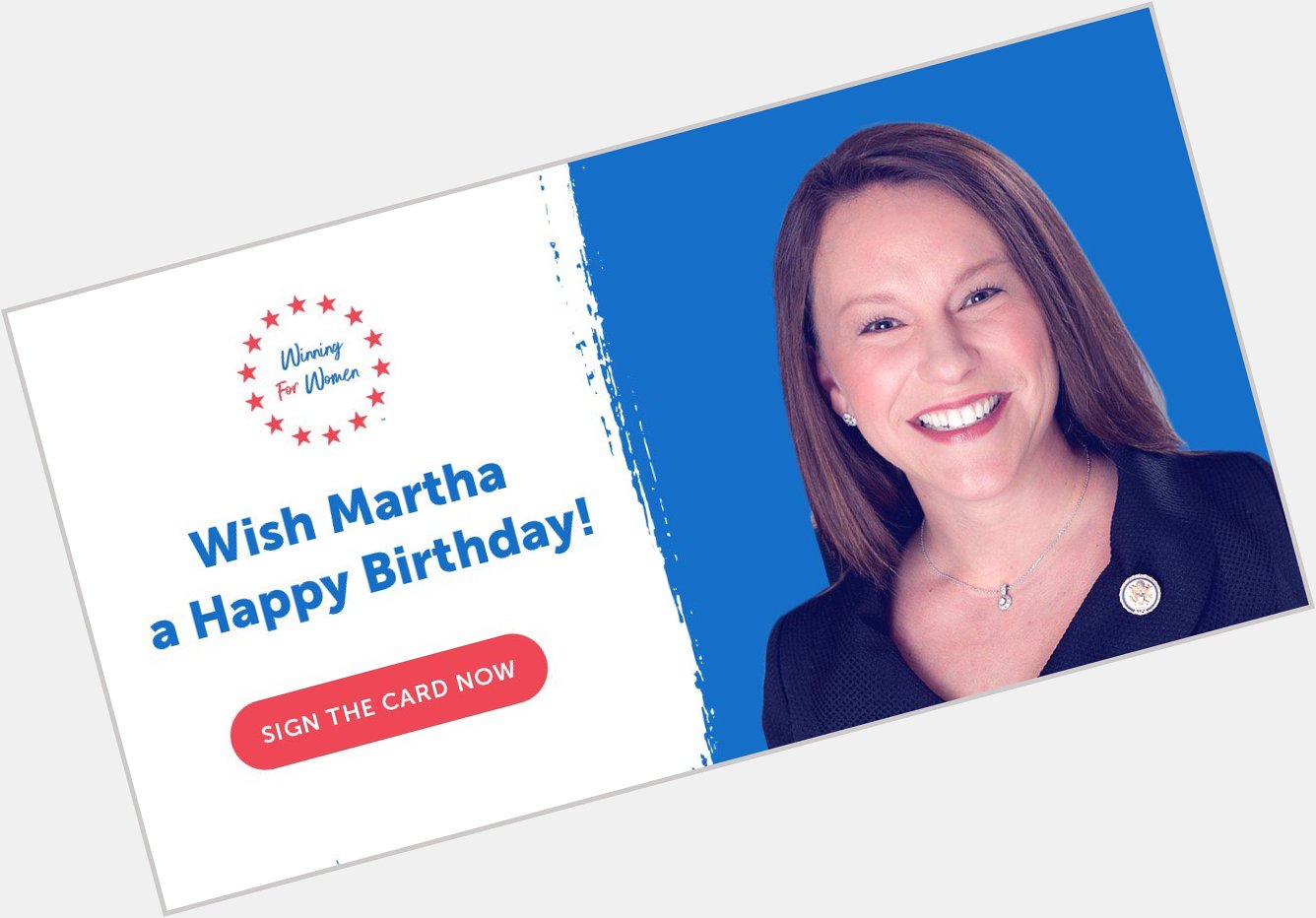 Wish Martha Roby a Happy Birthday! 

Sign her card now >>>  