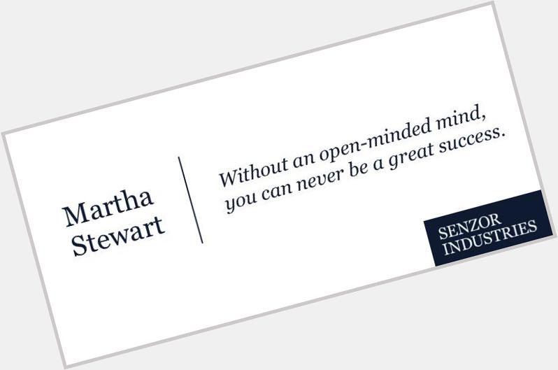 Birthday girl Martha Stewart about success. Happy Motivation Monday to everyone! 