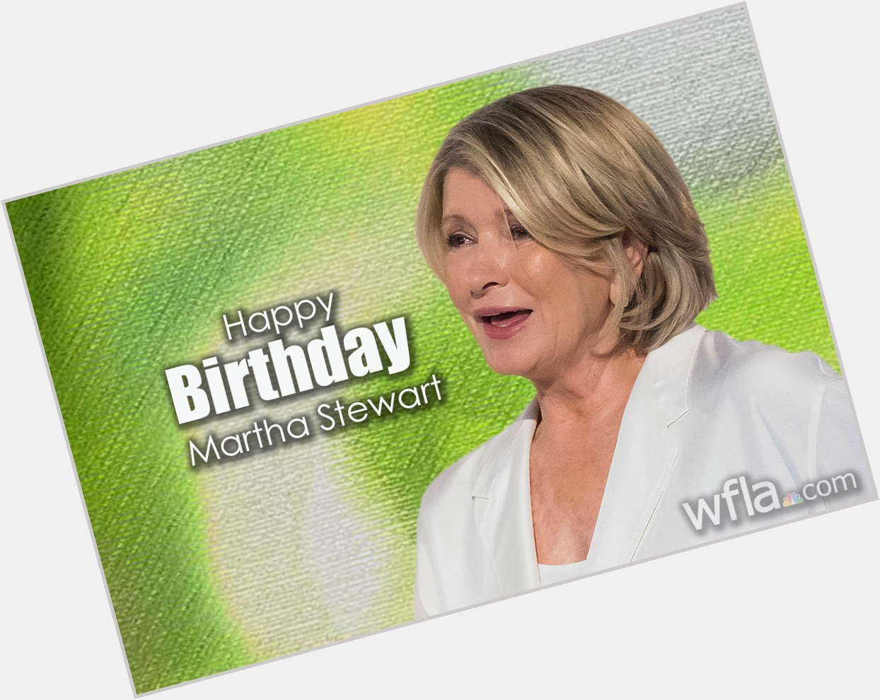 Happy 79th birthday to Martha Stewart!  