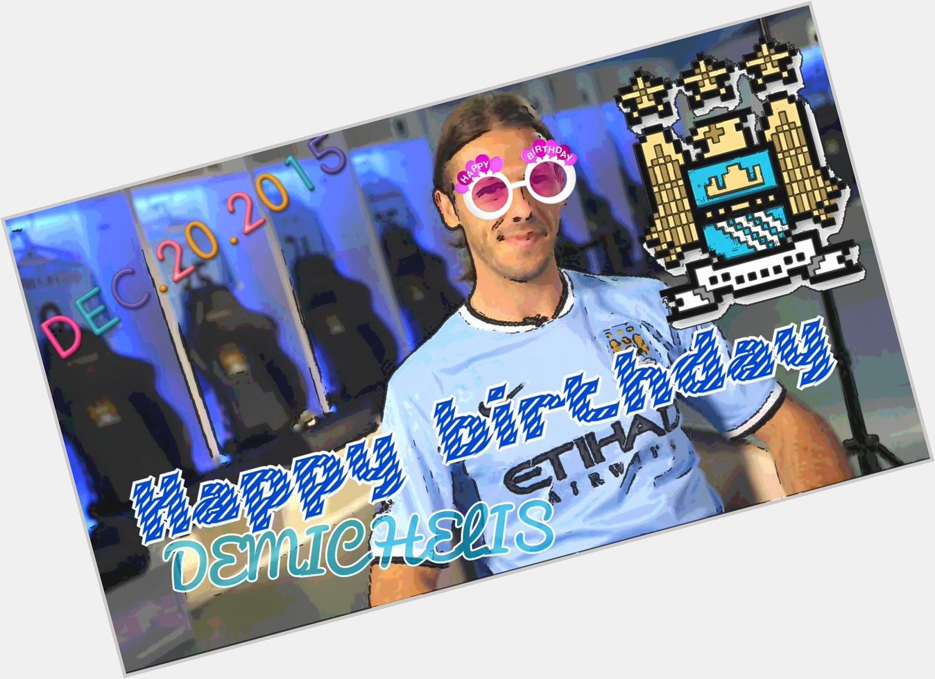 Happy birthday     MARTIN DEMICHELIS
As it becomes a spectacular year  
