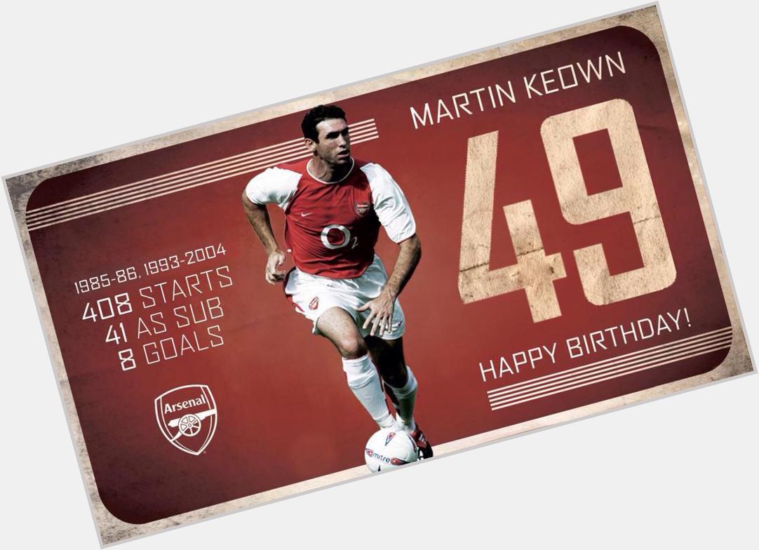 Today is the 49th birthday of the iconic former Arsenal defender Martin Keown. Happy birthday, 