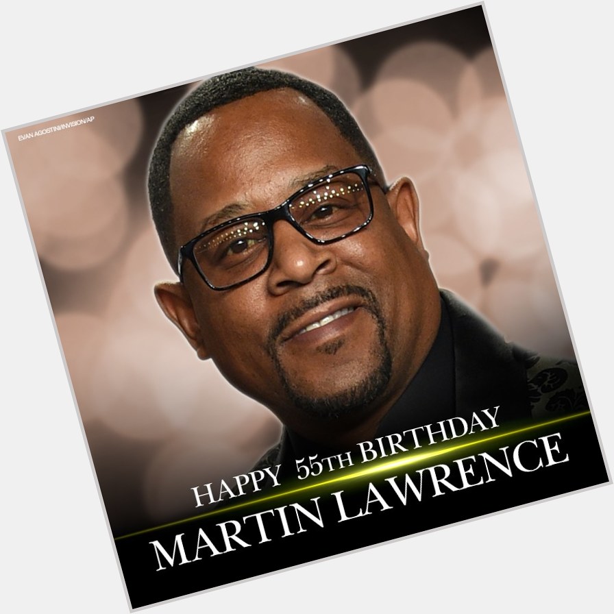 Happy birthday to Martin Lawrence. 