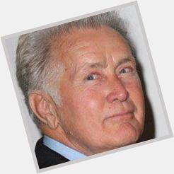  Happy Birthday to that fine actor Martin Sheen 74 August 3rd 